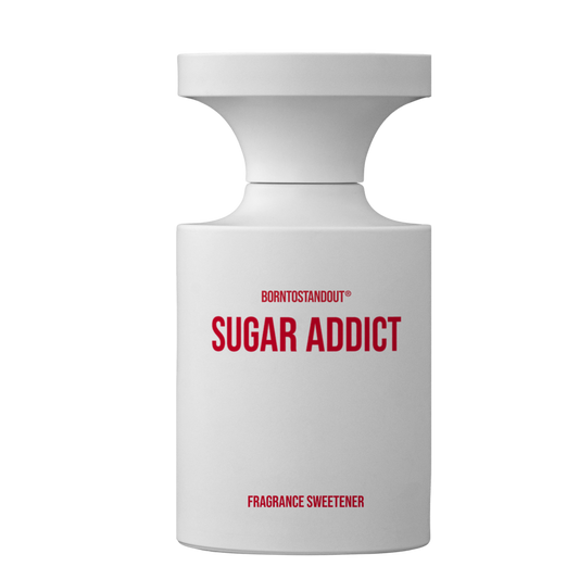 BORNTOSTANDOUT-Sugar Addict(EDP)