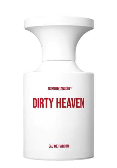 BORNTOSTANDOUT-Dirty Heaven (EDP)